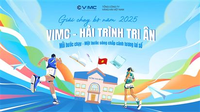 🔥 BÙNG NỔ SỰ KIỆN CHẠY BỘ 2025 VIMC - HẢI TRÌNH TRI ÂN! 🔥